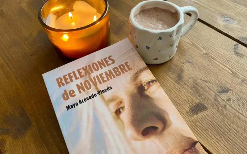 Mayo Acevedo-Pineda debuta en la literatura con 'Reflexiones de noviembre'